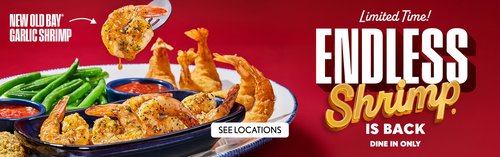Limited Time Endless Shrimp is Back Dine in only - SEE LOCATIONS